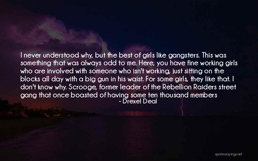 Crudely Offensive Quotes By Drexel Deal Crudely Offensive Quotes By Drexel Deal