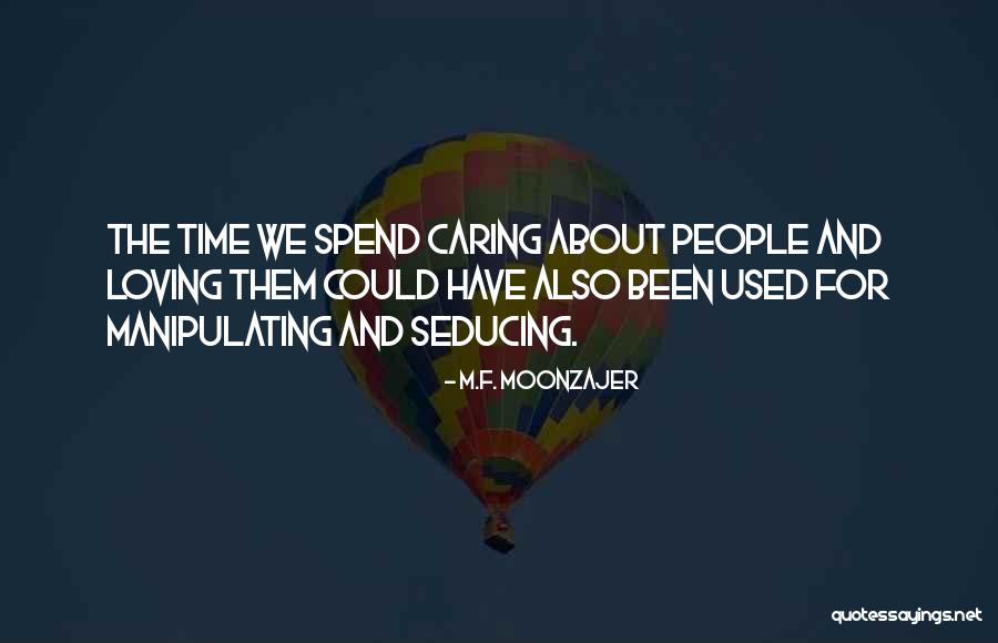 Crudely Offensive Quotes By M.F. Moonzajer Crudely Offensive Quotes By M.F. Moonzajer