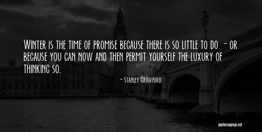 Crudest Anthony Quotes By Stanley Crawford Crudest Anthony Quotes By Stanley Crawford