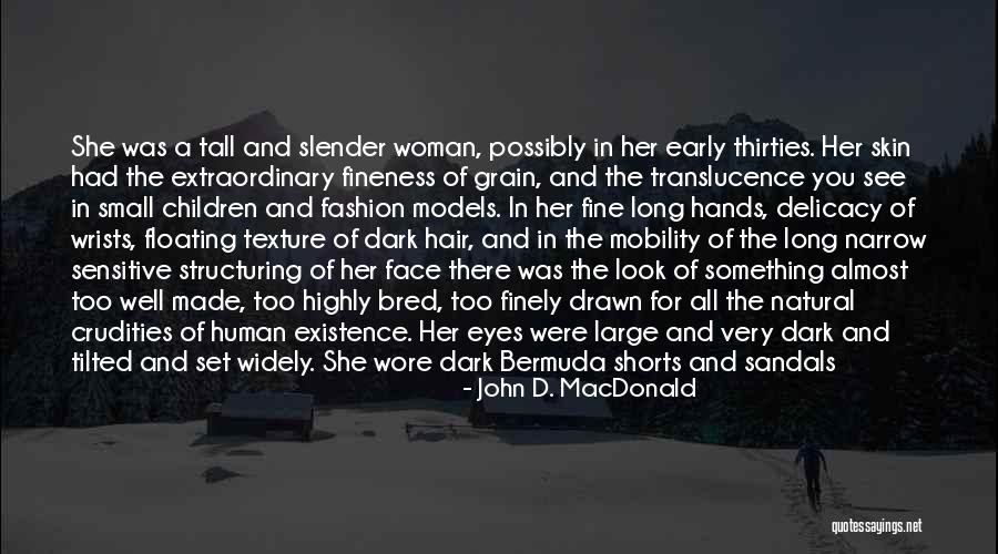 Crudities Quotes By John D. MacDonald Crudities Quotes By John D. MacDonald