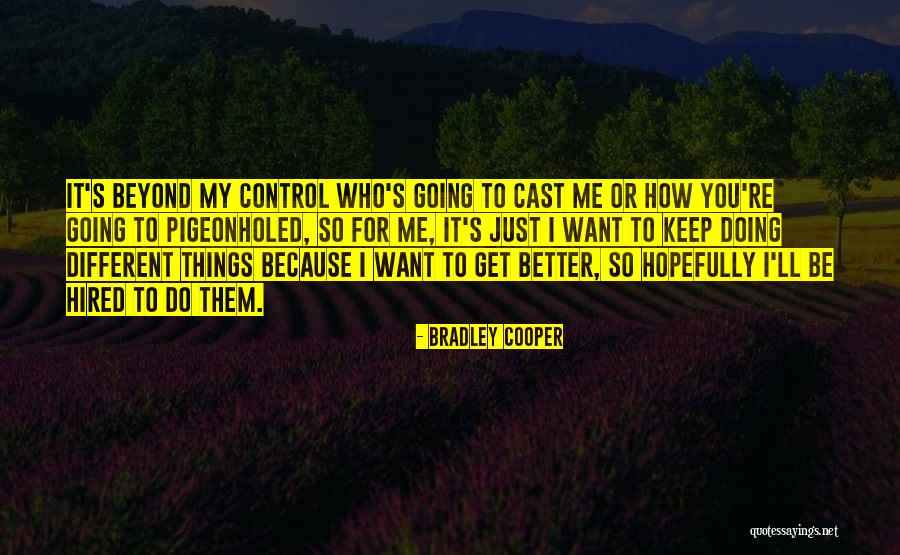 Crudy Quotes By Bradley Cooper Crudy Quotes By Bradley Cooper
