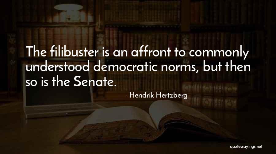 Cruel And Selfish People Quotes By Hendrik Hertzberg Cruel And Selfish People Quotes By Hendrik Hertzberg