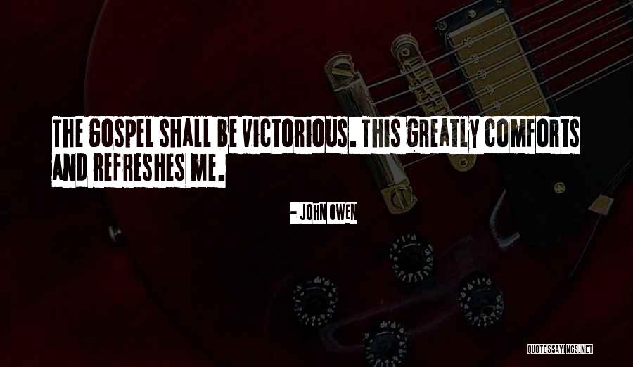 Cruel And Selfish People Quotes By John Owen Cruel And Selfish People Quotes By John Owen