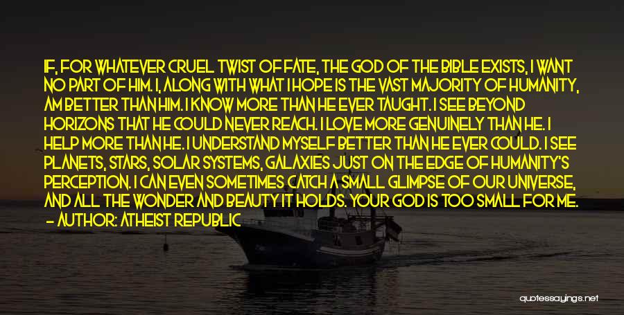 Cruel Beauty Quotes By Atheist Republic