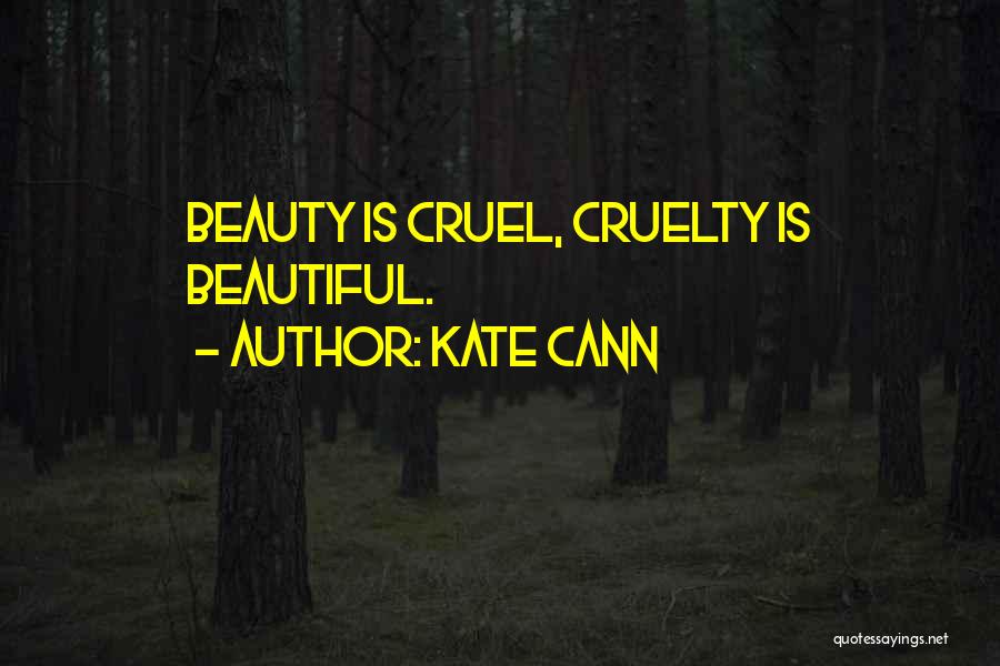 Cruel Beauty Quotes By Kate Cann