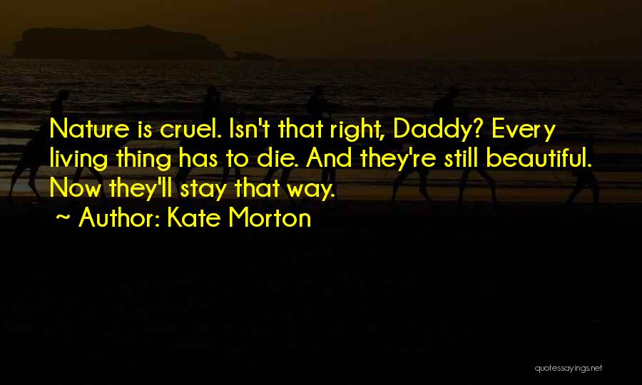 Cruel Beauty Quotes By Kate Morton