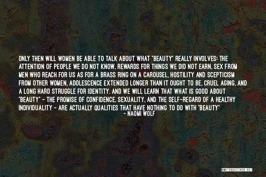 Cruel Beauty Quotes By Naomi Wolf