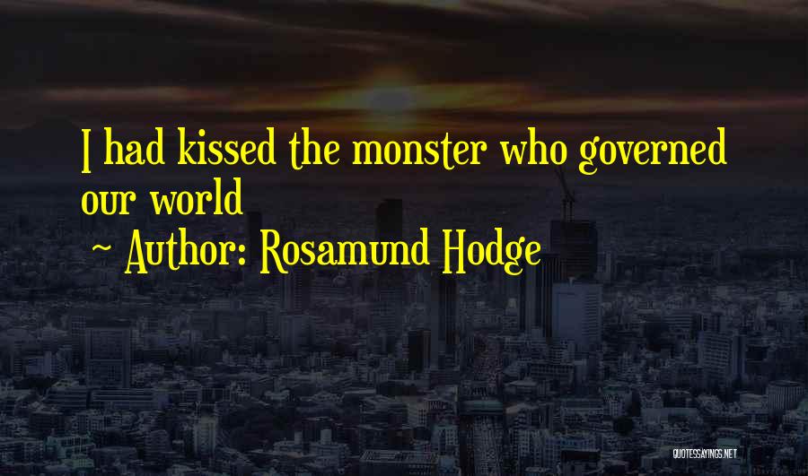Cruel Beauty Quotes By Rosamund Hodge
