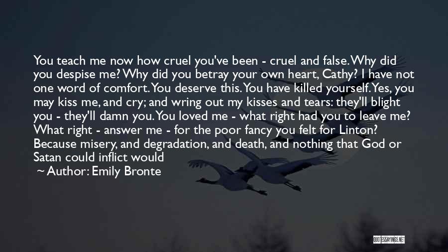 Cruel Death Quotes By Emily Bronte