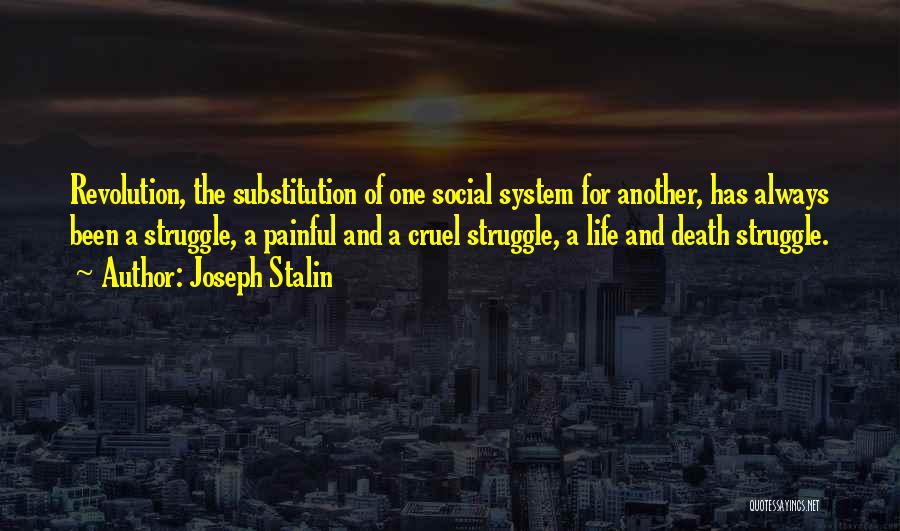 Cruel Death Quotes By Joseph Stalin