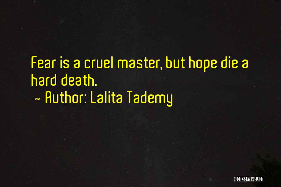 Cruel Death Quotes By Lalita Tademy