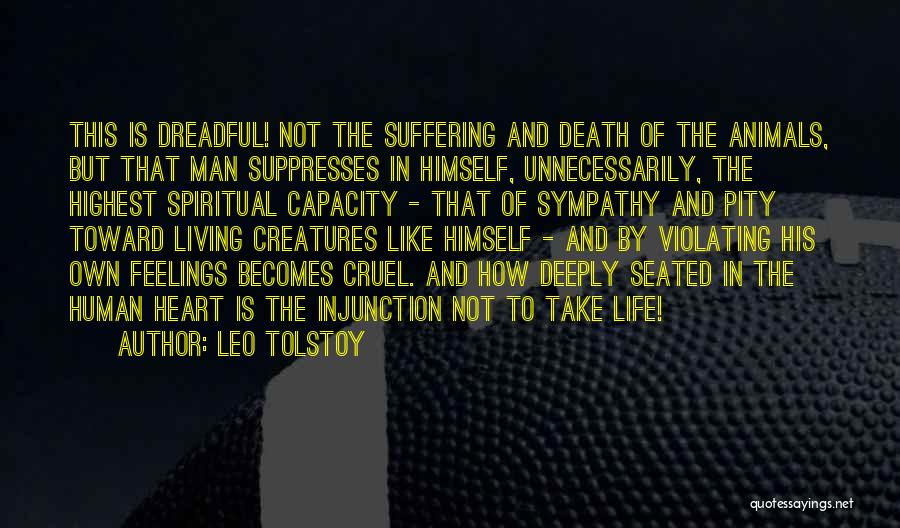 Cruel Death Quotes By Leo Tolstoy