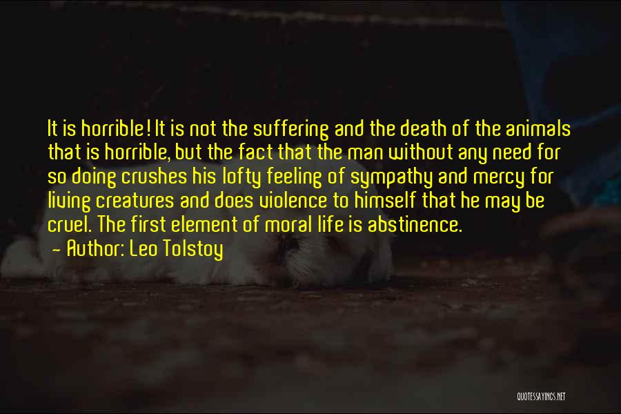 Cruel Death Quotes By Leo Tolstoy