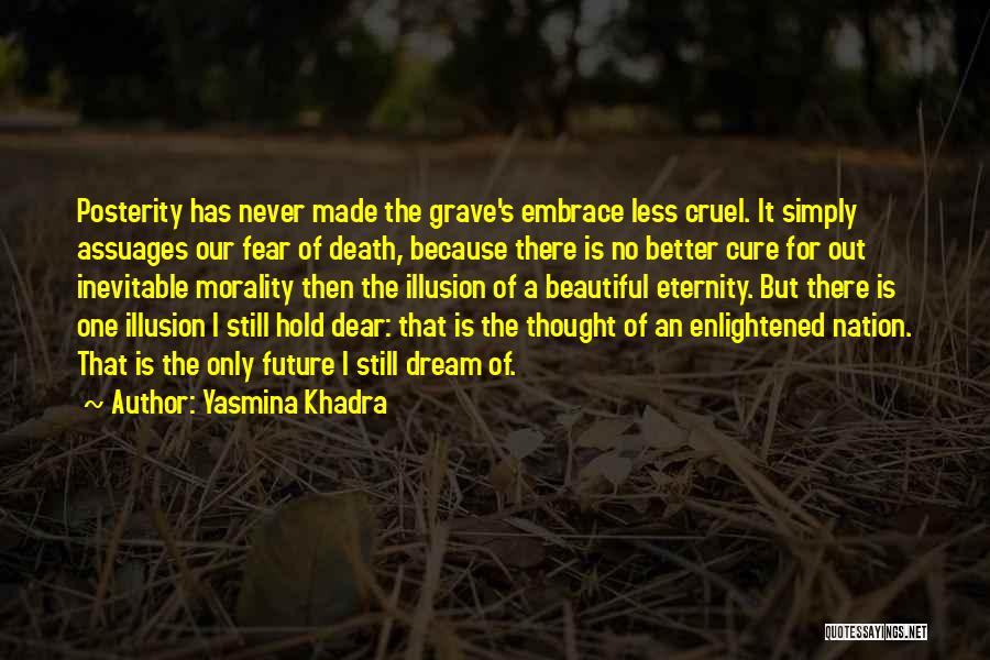 Cruel Death Quotes By Yasmina Khadra