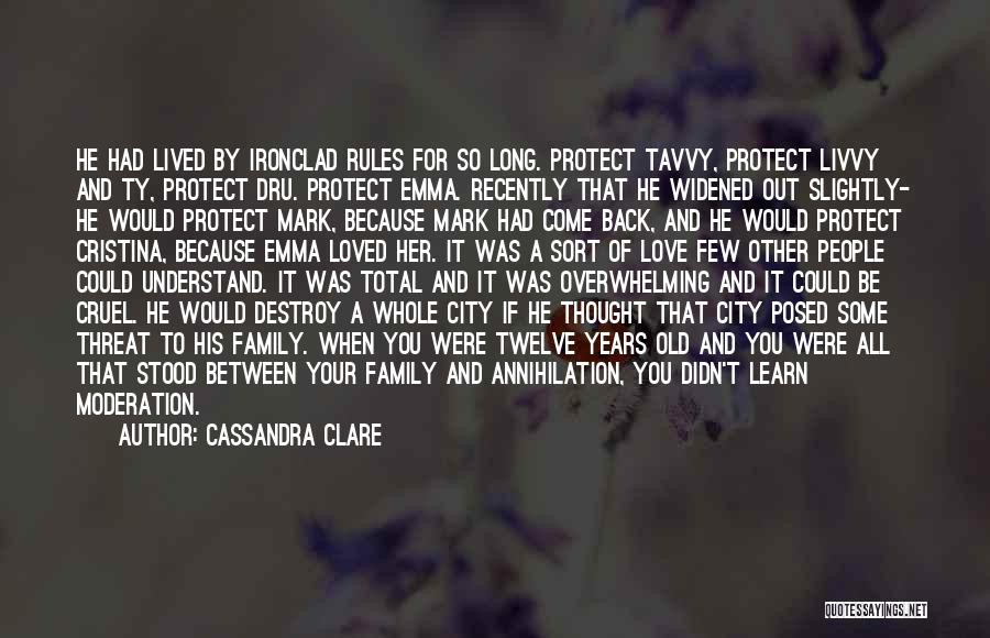Cruel Family Quotes By Cassandra Clare