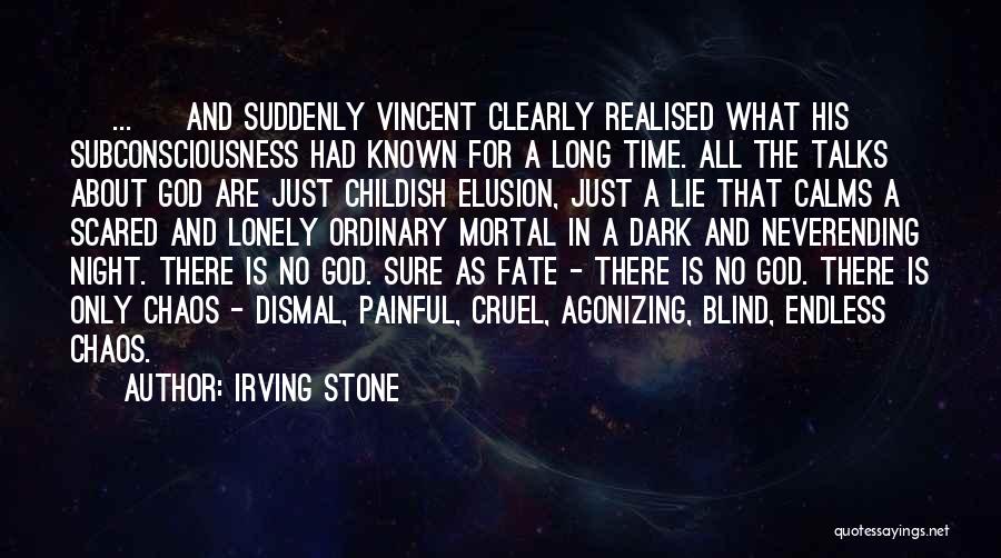 Cruel Fate Quotes By Irving Stone