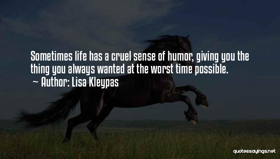 Cruel Fate Quotes By Lisa Kleypas