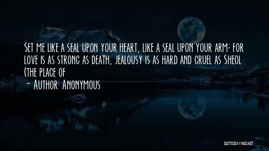 Cruel Heart Quotes By Anonymous