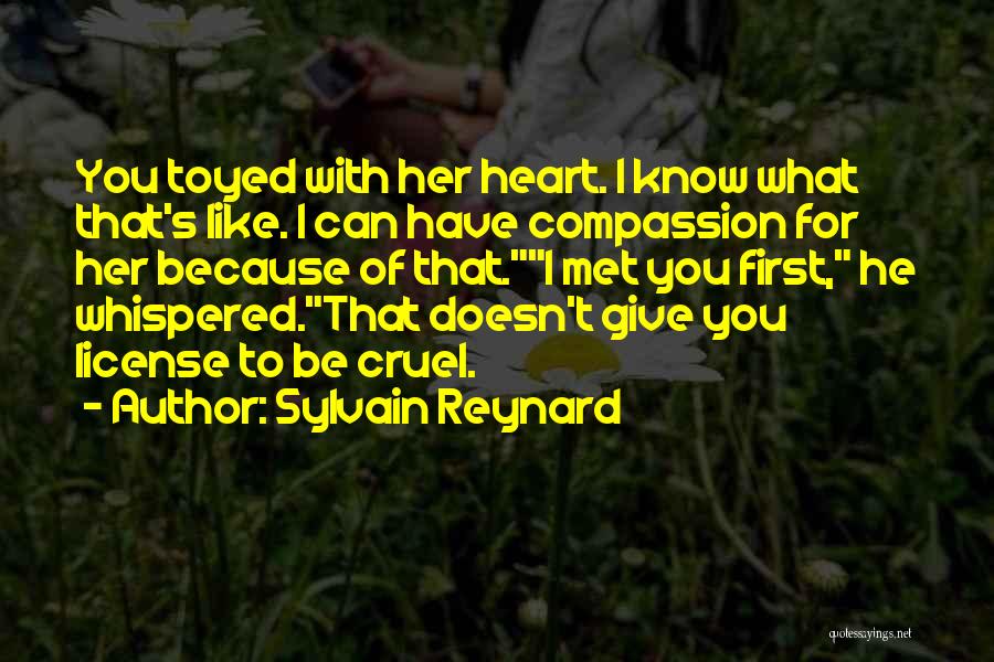 Cruel Heart Quotes By Sylvain Reynard