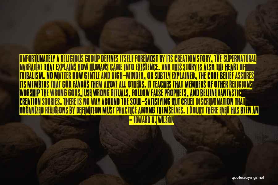 Cruel Humans Quotes By Edward O. Wilson Cruel Humans Quotes By Edward O. Wilson