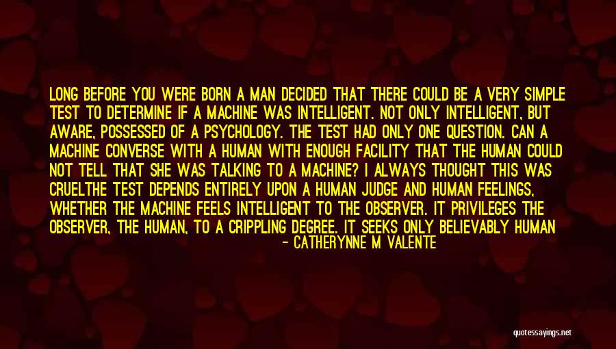 Cruel Man Quotes By Catherynne M Valente Cruel Man Quotes By Catherynne M Valente
