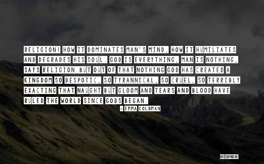 Cruel Man Quotes By Emma Goldman Cruel Man Quotes By Emma Goldman