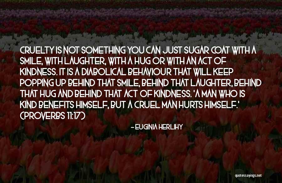 Cruel Man Quotes By Euginia Herlihy Cruel Man Quotes By Euginia Herlihy