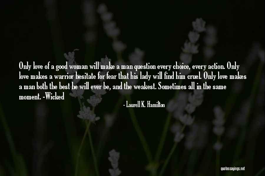 Cruel Man Quotes By Laurell K. Hamilton Cruel Man Quotes By Laurell K. Hamilton