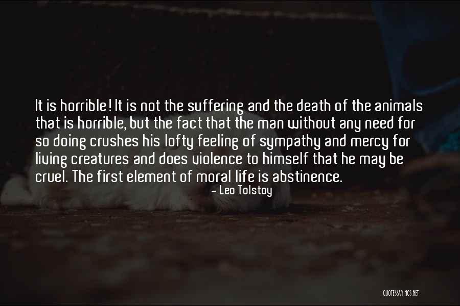 Cruel Man Quotes By Leo Tolstoy Cruel Man Quotes By Leo Tolstoy