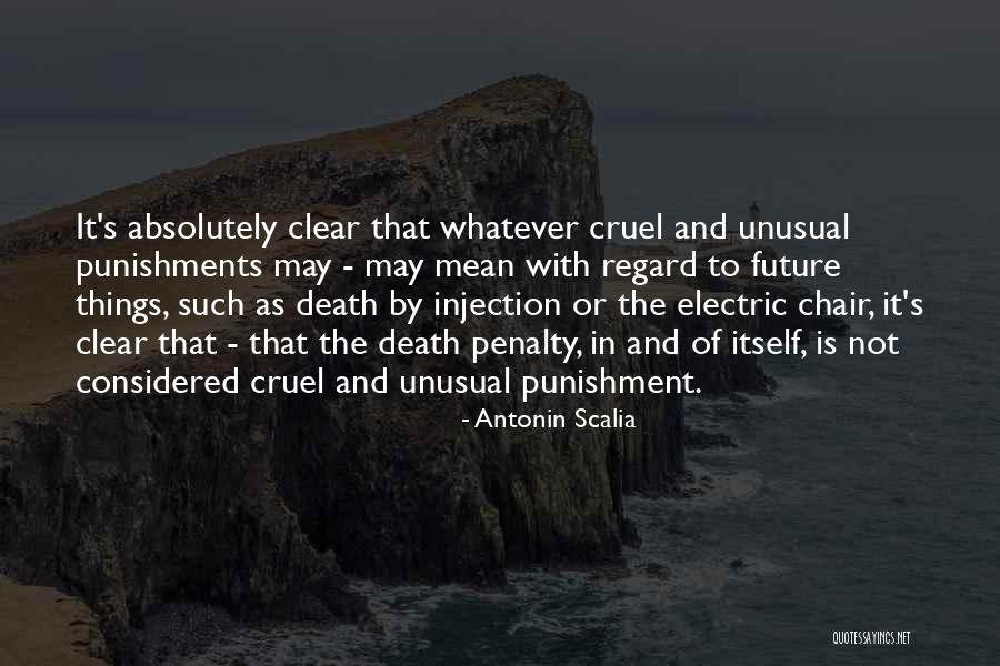 Cruel Or Unusual Punishment Quotes By Antonin Scalia Cruel Or Unusual Punishment Quotes By Antonin Scalia