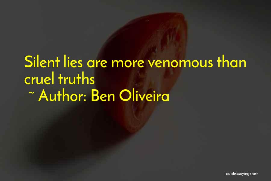 Cruel Quotes By Ben Oliveira