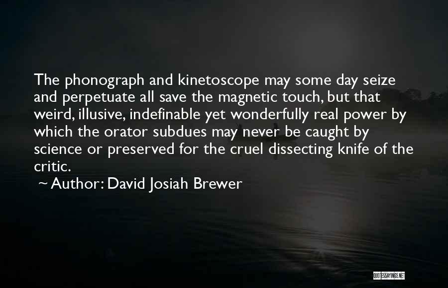 Cruel Quotes By David Josiah Brewer
