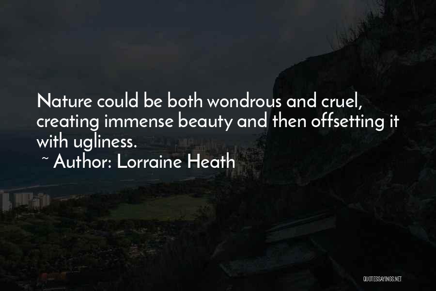 Cruel Quotes By Lorraine Heath