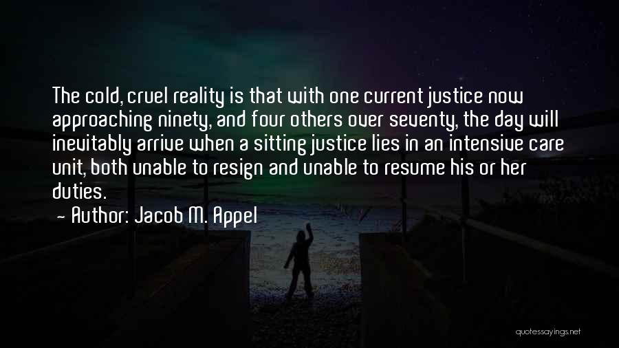 Cruel Reality Quotes By Jacob M. Appel