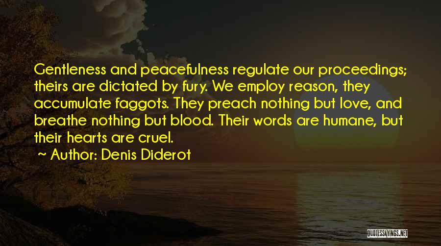 Cruel Words Quotes By Denis Diderot
