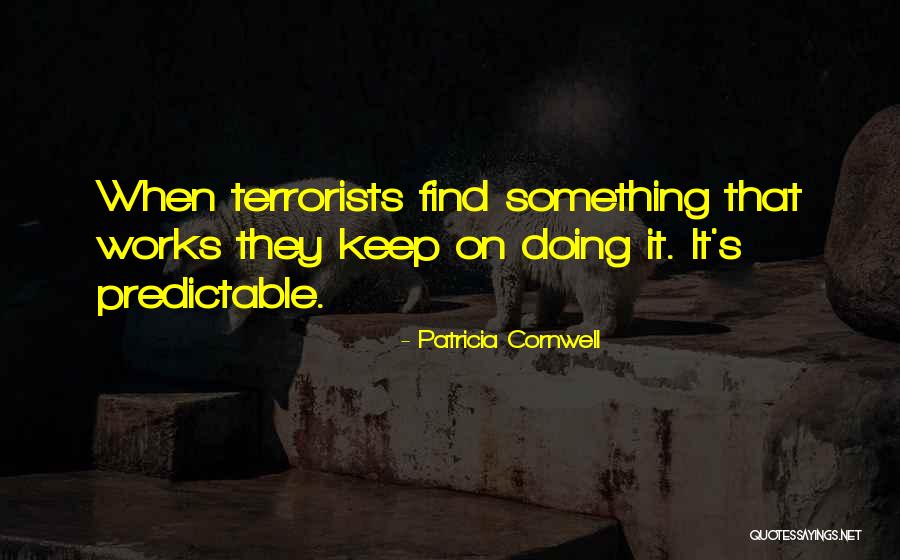 Cruel World Funny Quotes By Patricia Cornwell Cruel World Funny Quotes By Patricia Cornwell