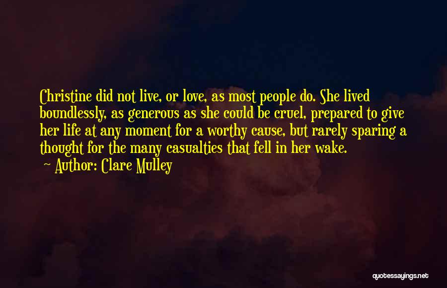 Cruel World We Live In Quotes By Clare Mulley