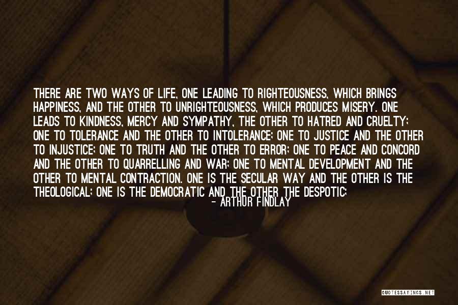 Cruelty And Hatred Quotes By Arthur Findlay Cruelty And Hatred Quotes By Arthur Findlay