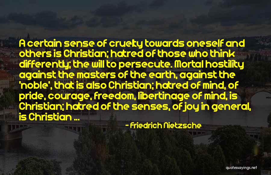 Cruelty And Hatred Quotes By Friedrich Nietzsche Cruelty And Hatred Quotes By Friedrich Nietzsche