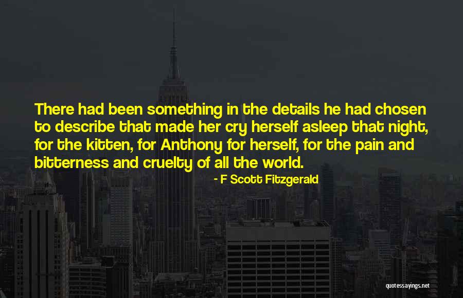 Cruelty And World Quotes By F Scott Fitzgerald Cruelty And World Quotes By F Scott Fitzgerald