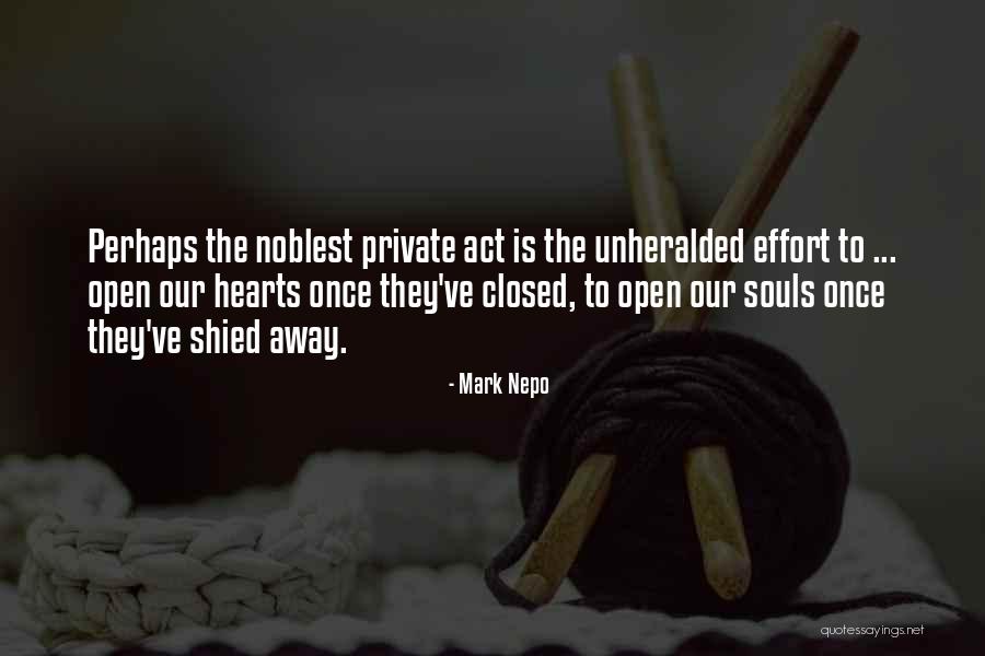 Cruelty Being Important Quotes By Mark Nepo Cruelty Being Important Quotes By Mark Nepo
