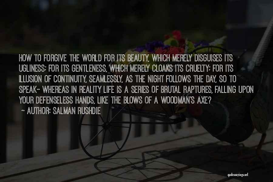 Cruelty In Night Quotes By Salman Rushdie