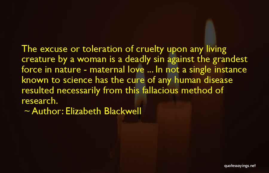 Cruelty Of Human Nature Quotes By Elizabeth Blackwell