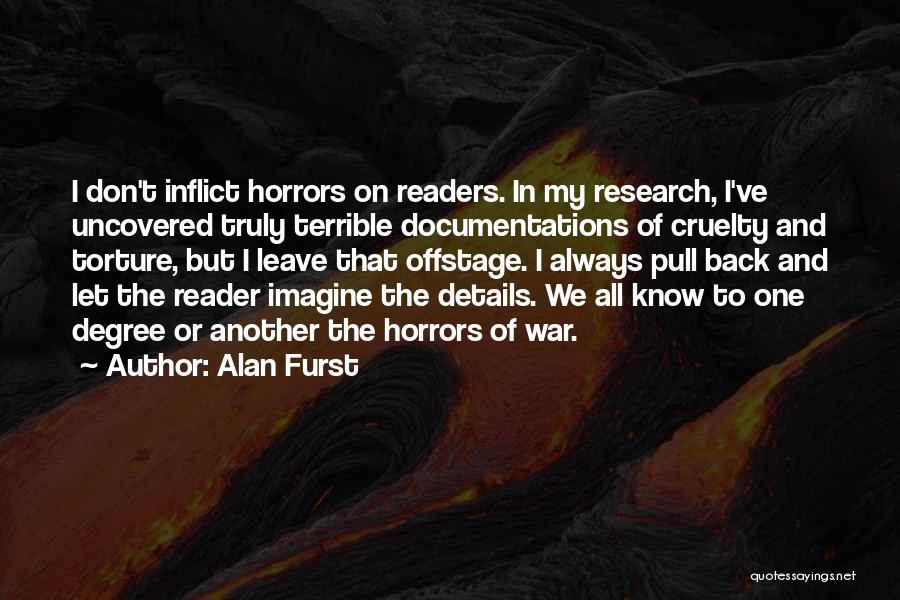 Cruelty Of War Quotes By Alan Furst