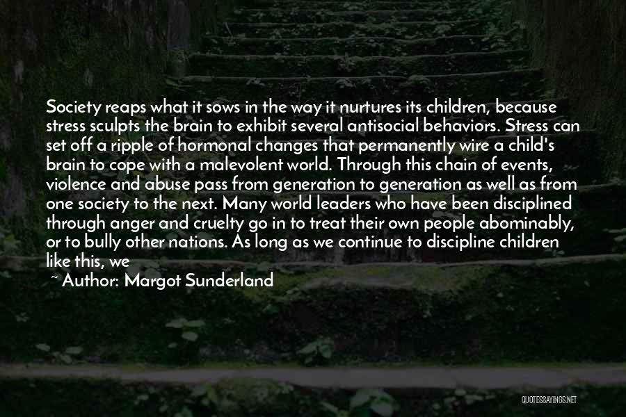 Cruelty Of War Quotes By Margot Sunderland