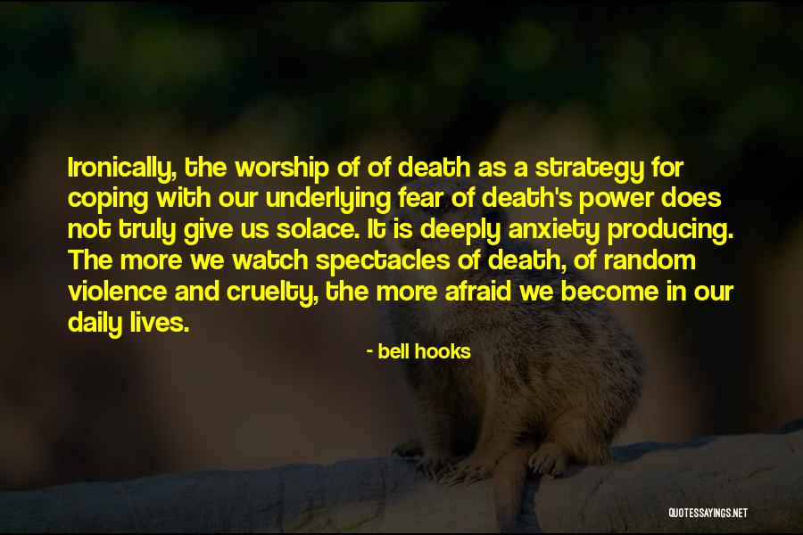 Cruelty Quotes By Bell Hooks