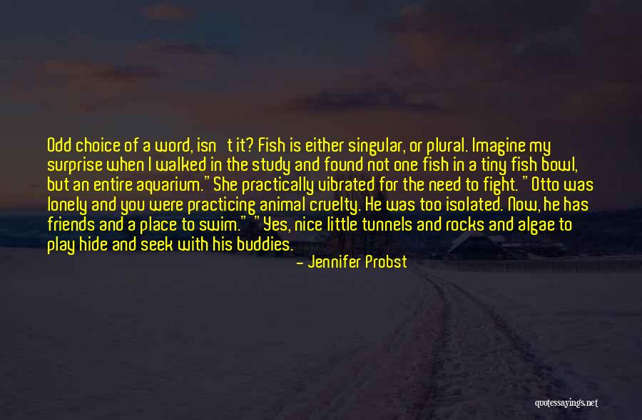 Cruelty Quotes By Jennifer Probst