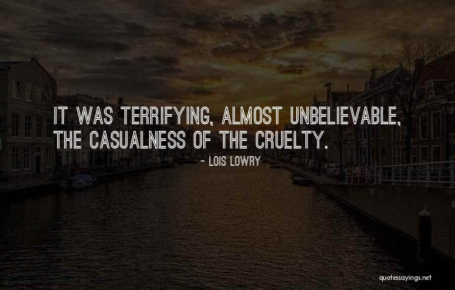 Cruelty Quotes By Lois Lowry