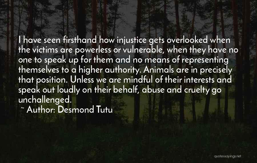 Cruelty To Animals Quotes By Desmond Tutu