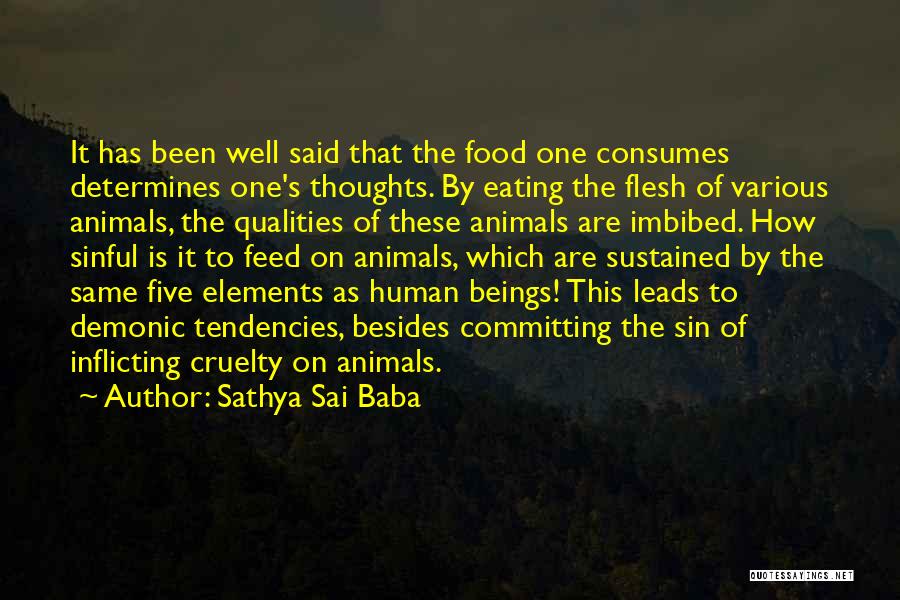 Cruelty To Animals Quotes By Sathya Sai Baba